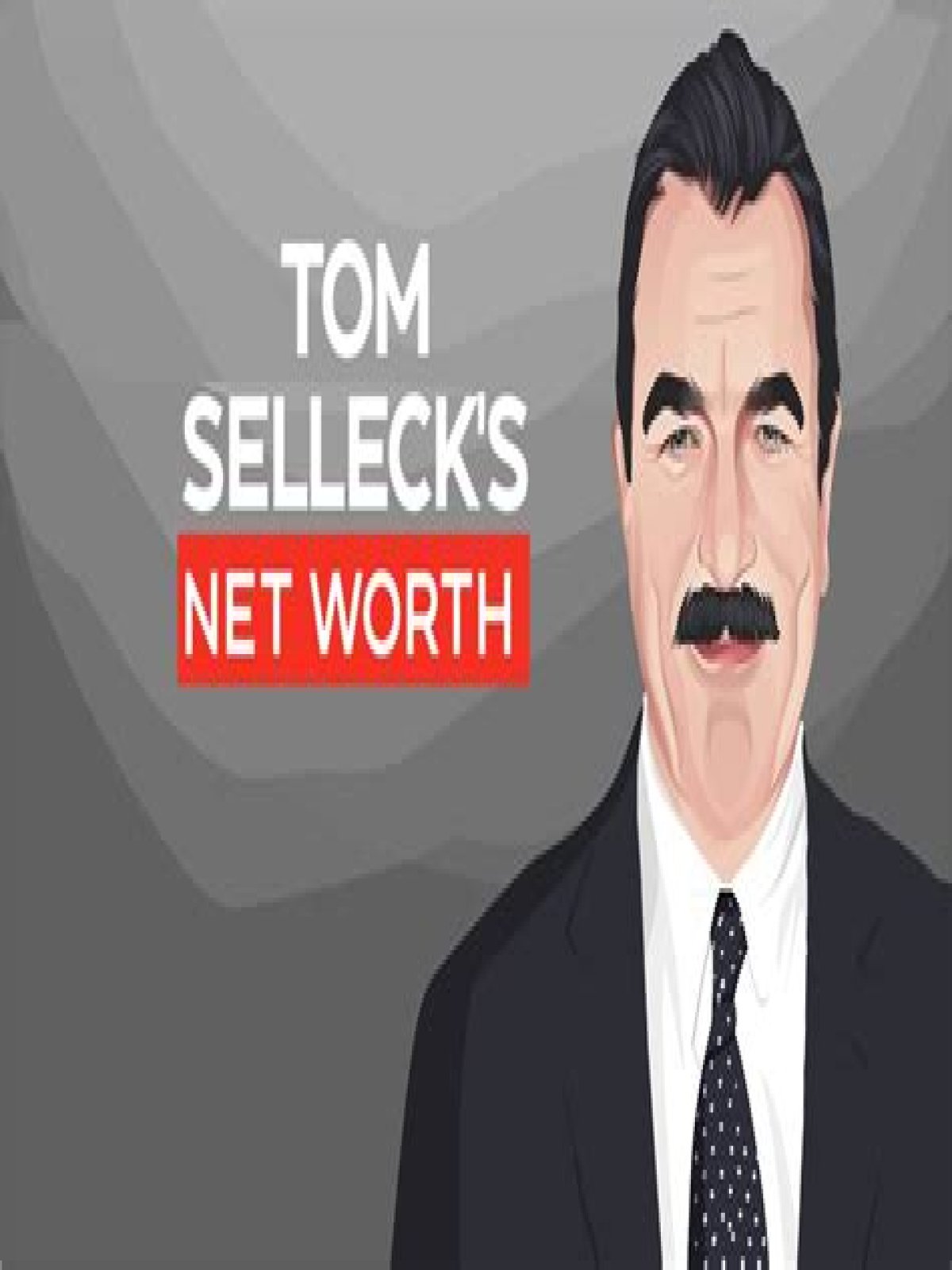 Unveiling The Wealth Of Tom Selleck: How Much Is His Net Worth?